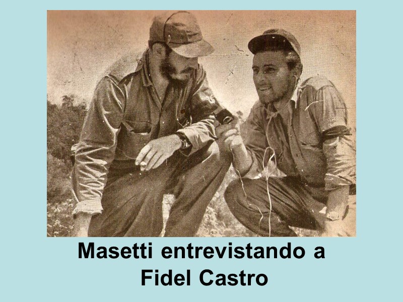 Masetti entrevistando a  Fidel Castro